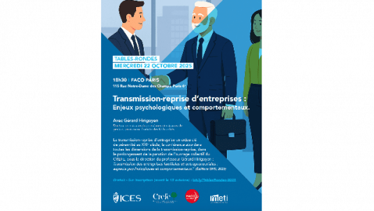 Tables-rondes : Transmission-reprise d’entreprises : et si on dépassait la seule approche fiscale, juridique et financière ?